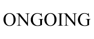 ONGOING