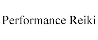 PERFORMANCE REIKI