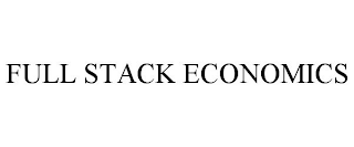 FULL STACK ECONOMICS