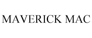 MAVERICK MAC