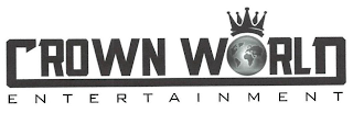 CROWN WORLD ENTERTAINMENT