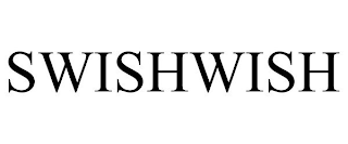 SWISHWISH