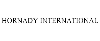HORNADY INTERNATIONAL