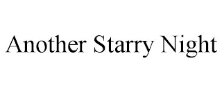ANOTHER STARRY NIGHT