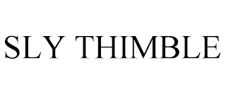 SLY THIMBLE