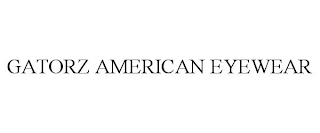 GATORZ AMERICAN EYEWEAR