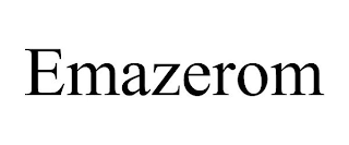 EMAZEROM