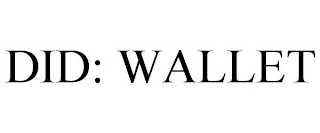 DID: WALLET