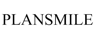 PLANSMILE