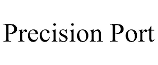 PRECISION PORT