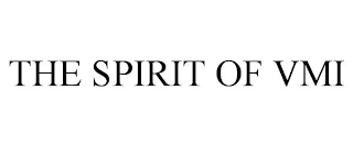 THE SPIRIT OF VMI