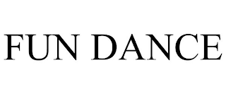 FUN DANCE