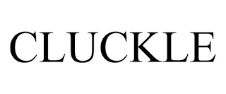 CLUCKLE