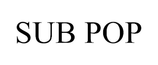SUB POP