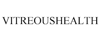 VITREOUSHEALTH