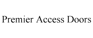 PREMIER ACCESS DOORS