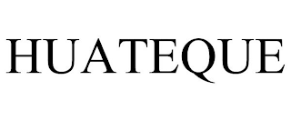 HUATEQUE