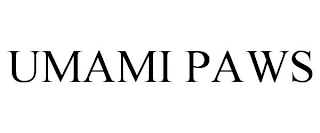 UMAMI PAWS