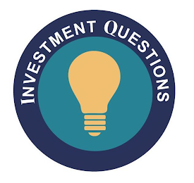 INVESTMENT QUESTIONS