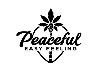 PEACEFUL EASY FEELING