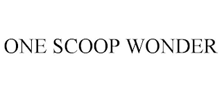 ONE SCOOP WONDER