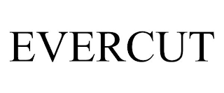 EVERCUT