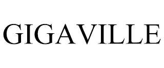 GIGAVILLE
