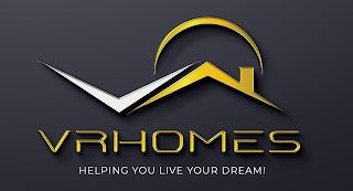 VR VRHOMES HELPING YOU LIVE YOUR DREAM!