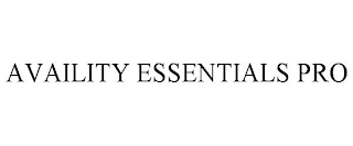 AVAILITY ESSENTIALS PRO