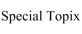 SPECIAL TOPIX
