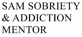 SAM SOBRIETY & ADDICTION MENTOR
