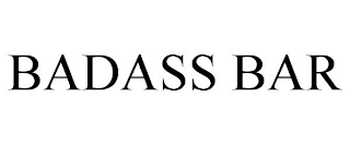 BADASS BAR