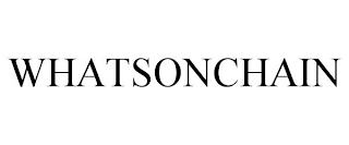 WHATSONCHAIN
