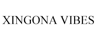 XINGONA VIBES