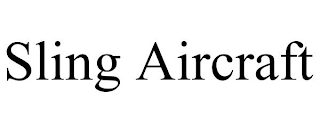 SLING AIRCRAFT
