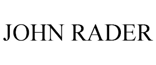 JOHN RADER