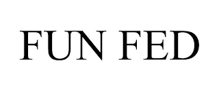 FUN FED