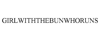 GIRLWITHTHEBUNWHORUNS