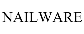 NAILWARE