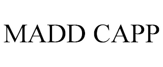 MADD CAPP