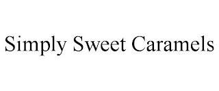 SIMPLY SWEET CARAMELS