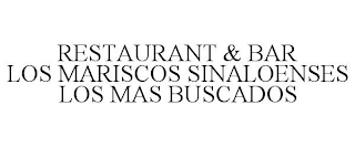 RESTAURANT & BAR LOS MARISCOS SINALOENSES LOS MAS BUSCADOS