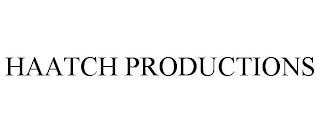 HAATCH PRODUCTIONS