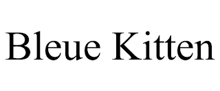 BLEUE KITTEN