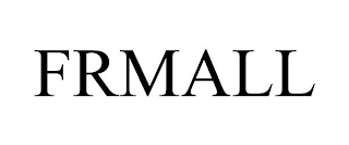 FRMALL