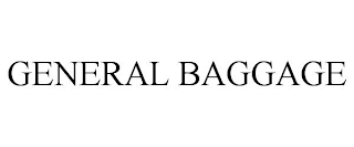 GENERAL BAGGAGE