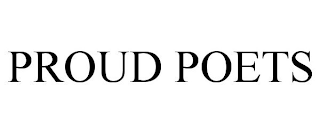 PROUD POETS