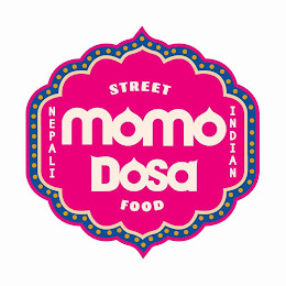 MOMO DOSA NEPALI INDIAN STREET FOOD