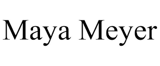 MAYA MEYER