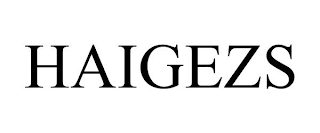 HAIGEZS